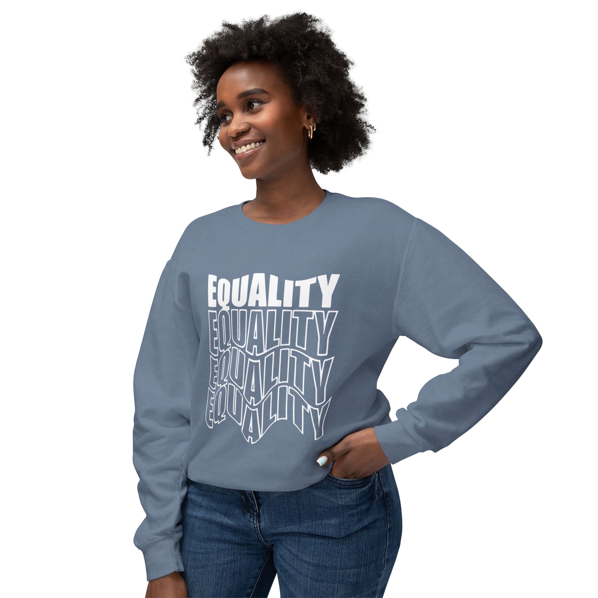 Equality Crewneck Sweatshirt | Unisex Lightweight Pullover, Casual Wear, Equality Message, Gift for Activists, Everyday Comfort
