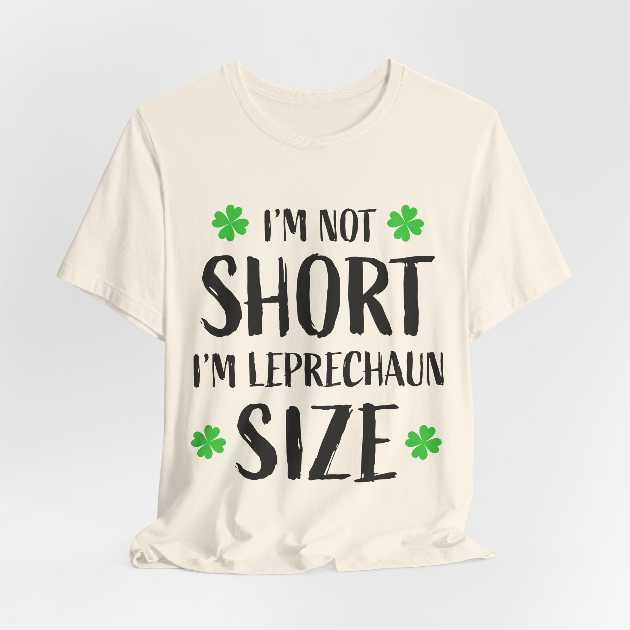 St. Patrick's Day Tee, Leprechaun Size Shirt, Unisex Graphic Tee, Funny Irish T-shirt, Short Stature Humor Apparel