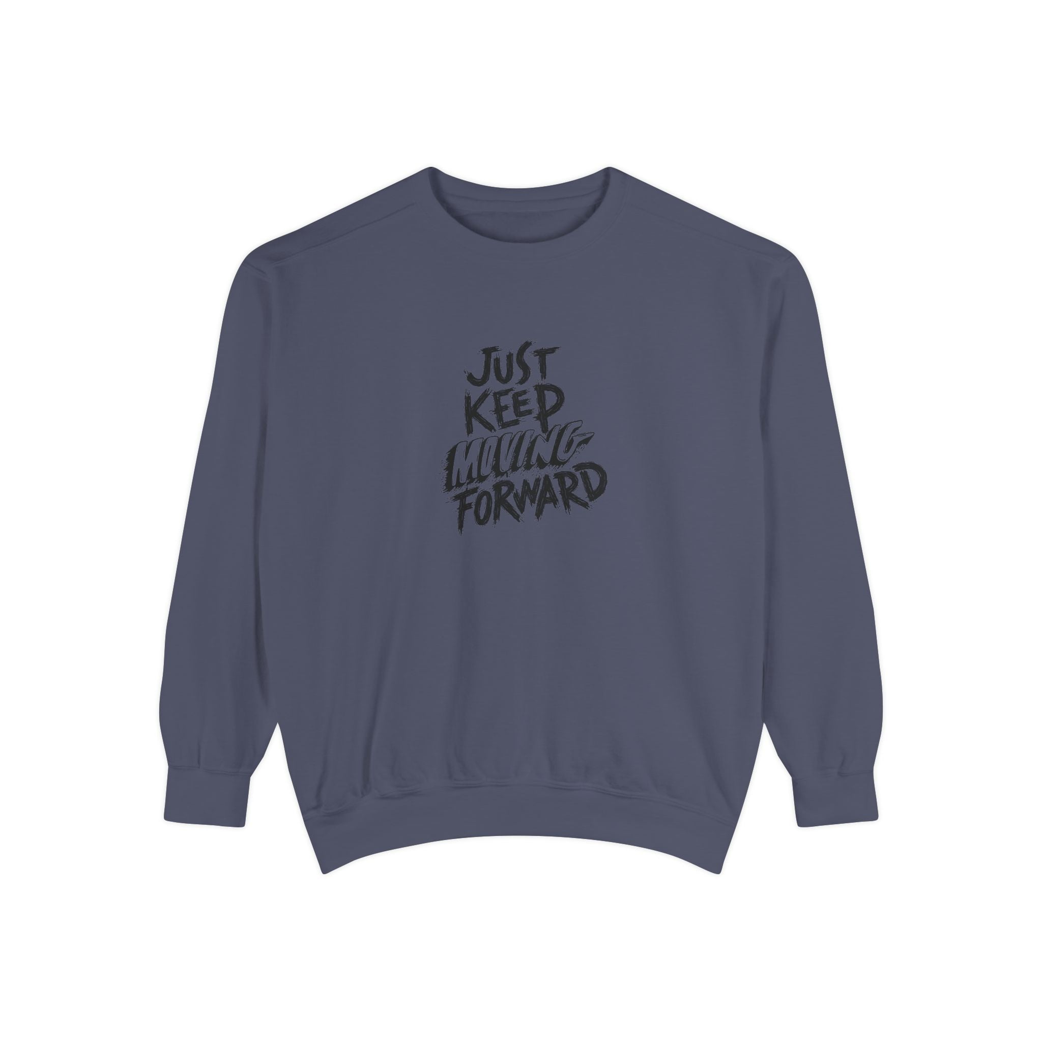 Motivational Sweatshirt - Just Keep Moving Forward, Unisex Garment-Dyed Crewneck, Cozy Gift, Inspirational Apparel, Perfect for Every [...]