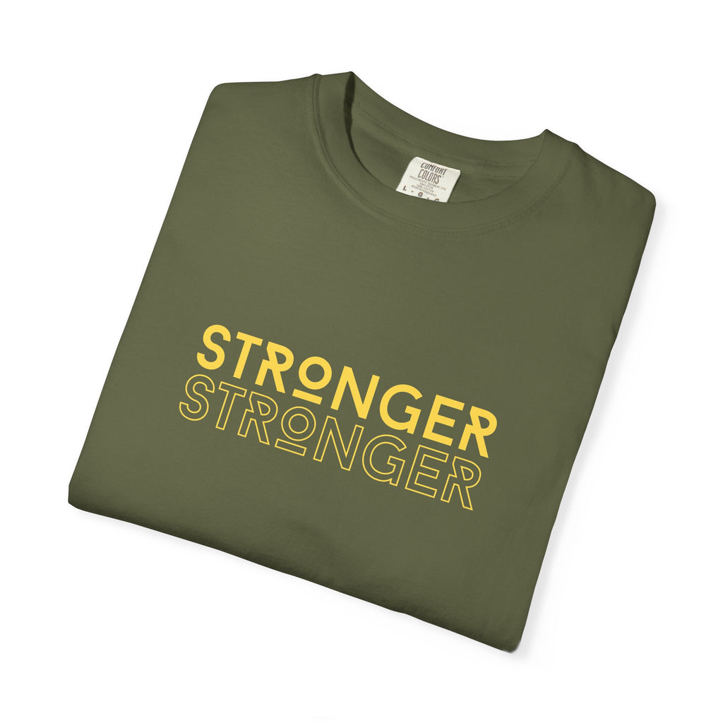 Stronger Unisex Garment-Dyed T-Shirt | Casual Tee, Motivational Shirt, Gift for Fitness Lovers, Summer Style, Everyday Wear