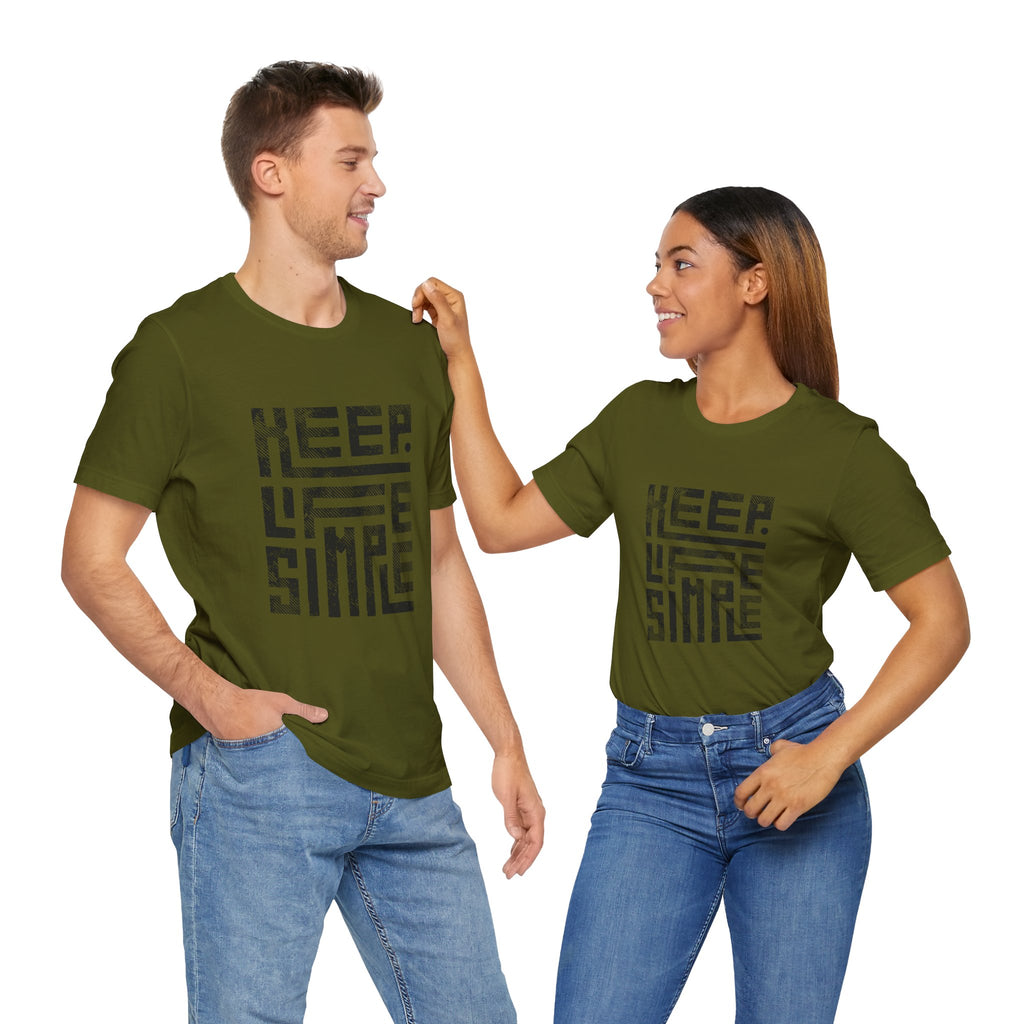 Keep Life Simple Tee | Unisex Jersey Shirt for Minimalists, Casual Wear, Everyday Fashion, Relaxed Style, Gift Idea