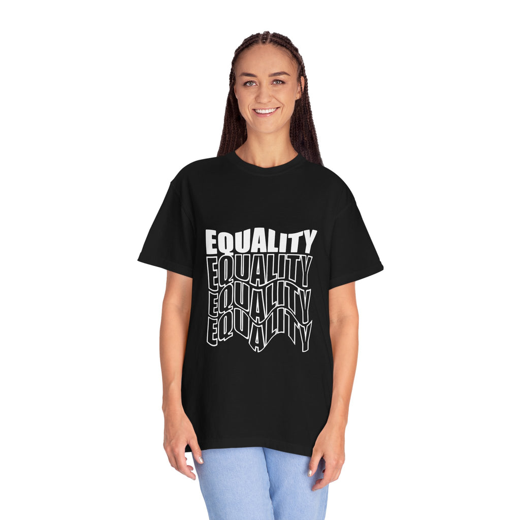 Equality Unisex Garment-Dyed T-shirt | Bold Statement Tee, LGBTQ+ Pride Apparel, Casual Wear, Gift for Activists, Equality Awareness