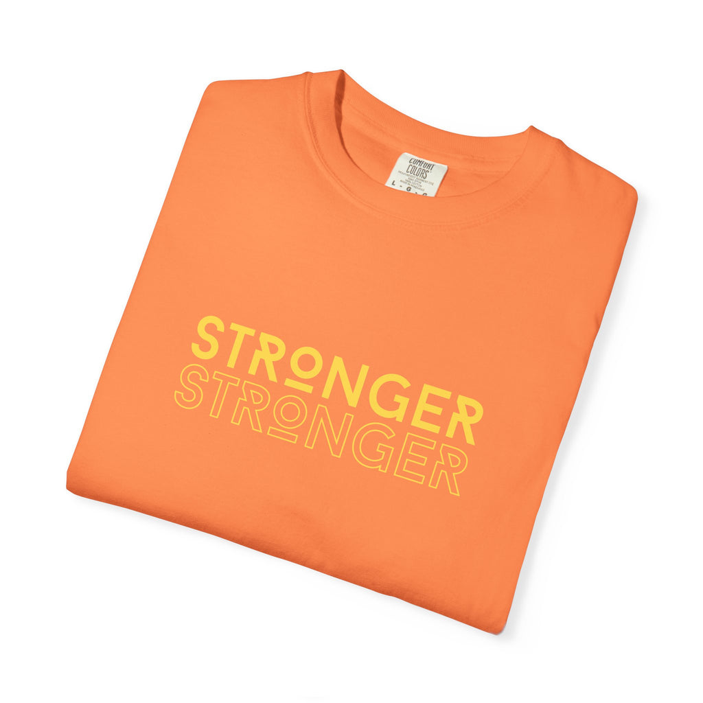Stronger Unisex Garment-Dyed T-Shirt | Casual Tee, Motivational Shirt, Gift for Fitness Lovers, Summer Style, Everyday Wear