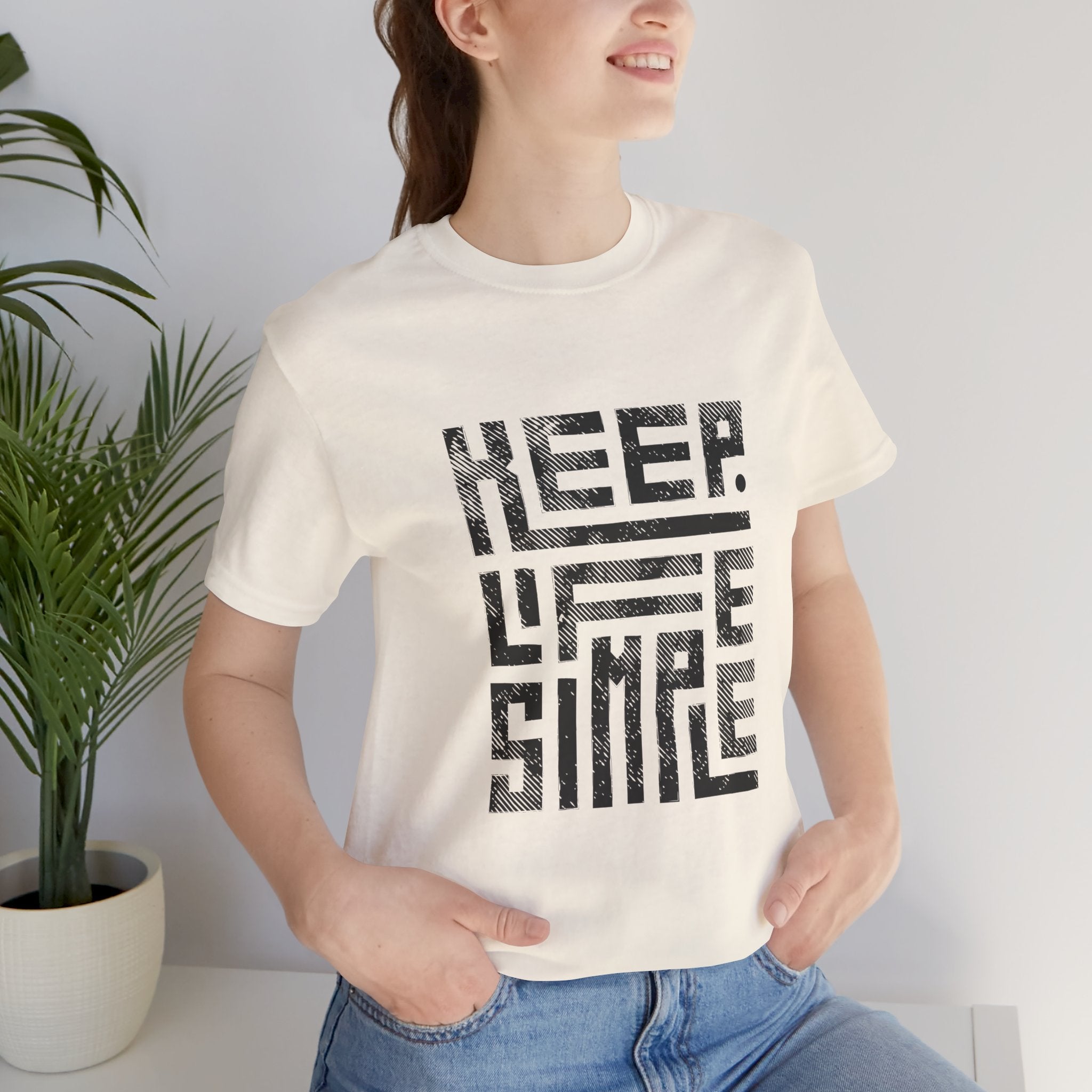 Keep Life Simple Tee | Unisex Jersey Shirt for Minimalists, Casual Wear, Everyday Fashion, Relaxed Style, Gift Idea