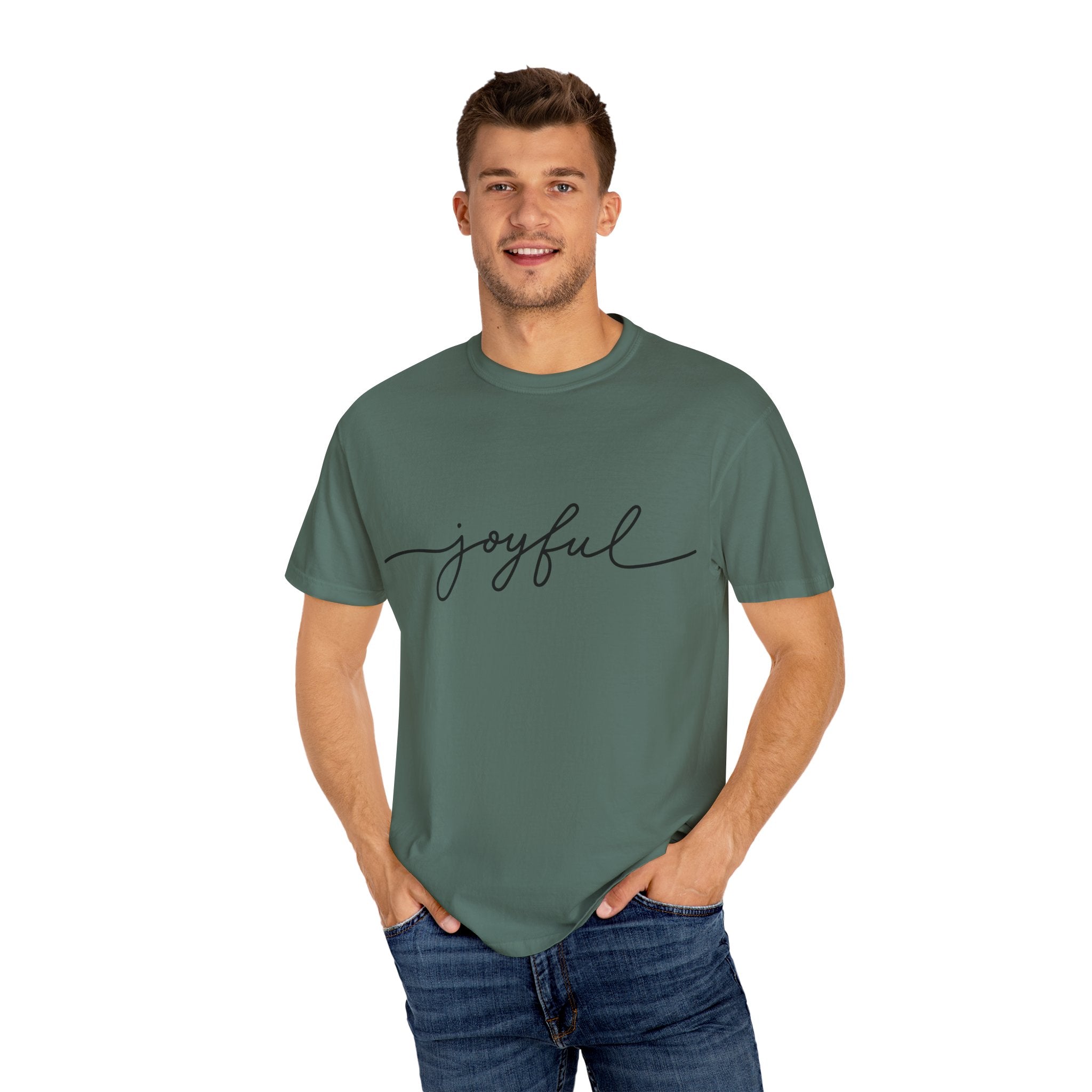 Joyful Unisex Garment-Dyed T-Shirt, Positive Vibes Shirt, Casual Everyday Tee, Gift for Friends, Birthday Celebration Top